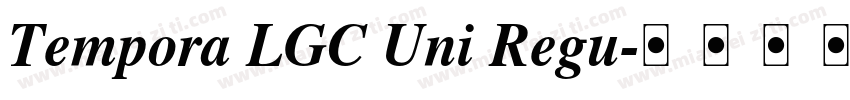 Tempora LGC Uni Regu字体转换
